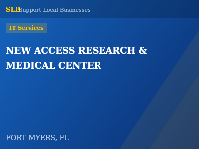 NEW ACCESS RESEARCH & MEDICAL CENTER — IT Services in FORT MYERS, FL