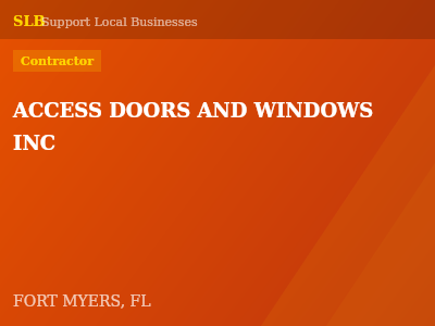 ACCESS DOORS AND WINDOWS INC — Contractor in FORT MYERS, FL