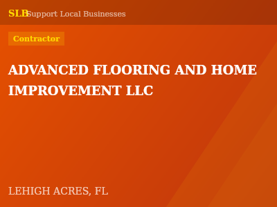 ADVANCED FLOORING AND HOME IMPROVEMENT LLC — Contractor in LEHIGH ACRES, FL
