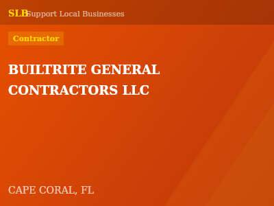 BUILTRITE GENERAL CONTRACTORS LLC — Contractor in CAPE CORAL, FL
