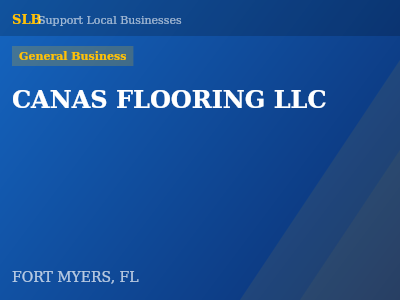 CANAS FLOORING LLC — General Business in FORT MYERS, FL
