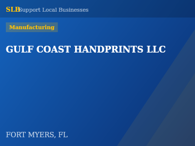 GULF COAST HANDPRINTS LLC — Manufacturing in FORT MYERS, FL