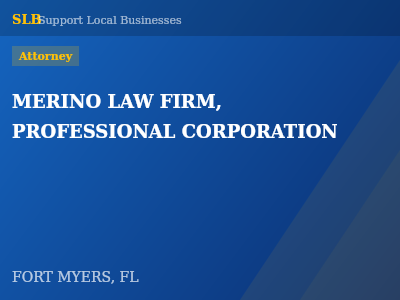 MERINO LAW FIRM, PROFESSIONAL CORPORATION — Attorney in FORT MYERS, FL