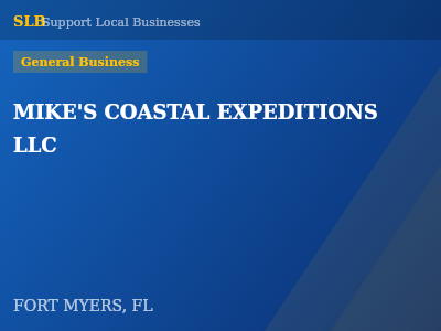 MIKE'S COASTAL EXPEDITIONS LLC — General Business in FORT MYERS, FL