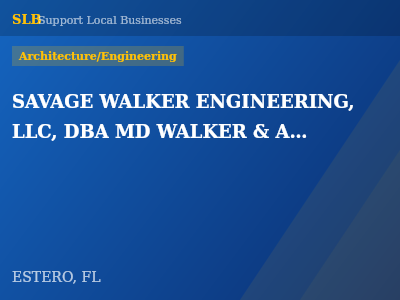 SAVAGE WALKER ENGINEERING, LLC, DBA MD WALKER & ASSOCIATES — Architecture/Engineering in ESTERO, FL