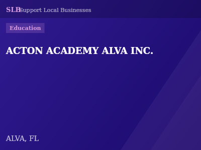 ACTON ACADEMY ALVA INC. — Education in ALVA, FL