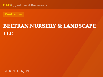 BELTRAN.NURSERY & LANDSCAPE LLC — Contractor in BOKEELIA, FL