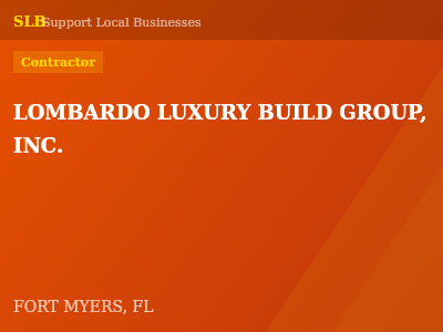 LOMBARDO LUXURY BUILD GROUP, INC. — Contractor in FORT MYERS, FL
