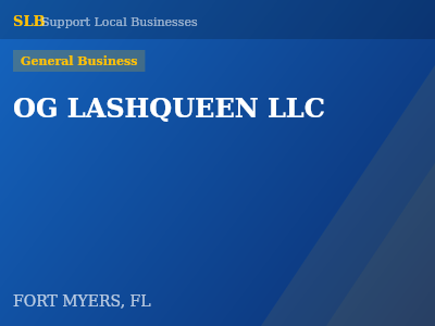 OG LASHQUEEN LLC — General Business in FORT MYERS, FL
