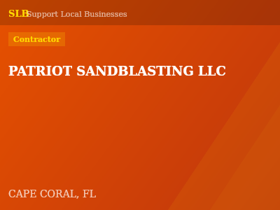 PATRIOT SANDBLASTING LLC — Contractor in CAPE CORAL, FL