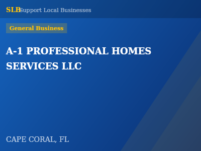 A-1 PROFESSIONAL HOMES SERVICES LLC — General Business in CAPE CORAL, FL