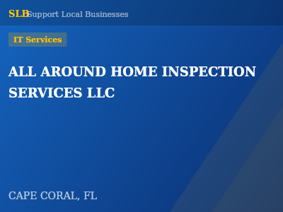 ALL AROUND HOME INSPECTION SERVICES LLC — IT Services in CAPE CORAL, FL