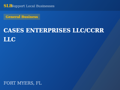 CASES ENTERPRISES LLC/CCRR LLC — General Business in FORT MYERS, FL