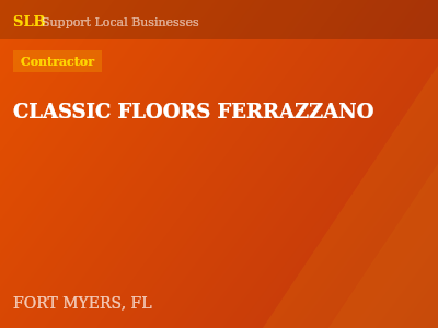 CLASSIC FLOORS FERRAZZANO — Contractor in FORT MYERS, FL