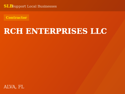 RCH ENTERPRISES LLC — Contractor in ALVA, FL