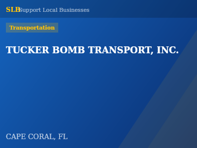 TUCKER BOMB TRANSPORT, INC. — Transportation in CAPE CORAL, FL