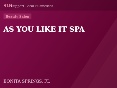 AS YOU LIKE IT SPA — Beauty Salon in BONITA SPRINGS, FL