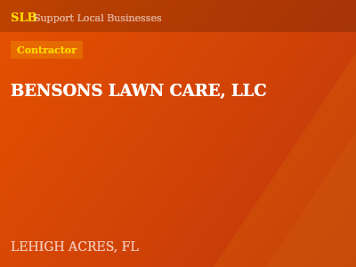 BENSONS LAWN CARE, LLC — Contractor in LEHIGH ACRES, FL