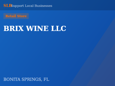 BRIX WINE LLC — Retail Store in BONITA SPRINGS, FL