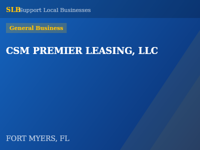 CSM PREMIER LEASING, LLC — General Business in FORT MYERS, FL