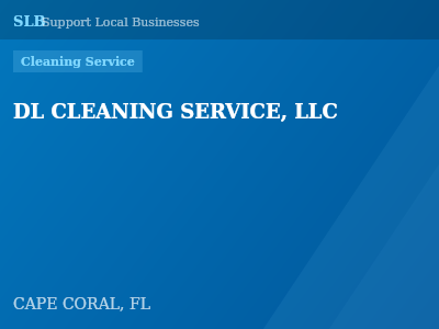 DL CLEANING SERVICE, LLC — Cleaning Service in CAPE CORAL, FL