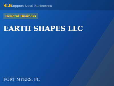 EARTH SHAPES LLC — General Business in FORT MYERS, FL