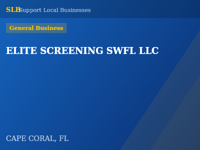 ELITE SCREENING SWFL LLC — General Business in CAPE CORAL, FL