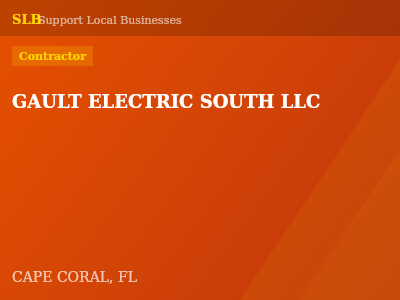GAULT ELECTRIC SOUTH LLC — Contractor in CAPE CORAL, FL