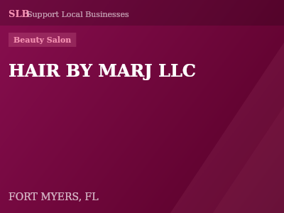 HAIR BY MARJ LLC — Beauty Salon in FORT MYERS, FL