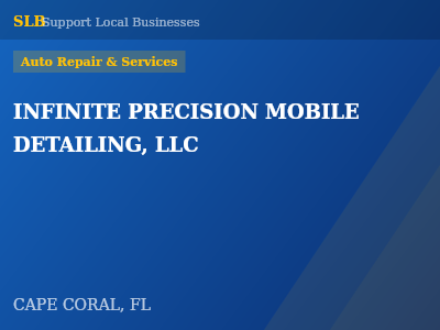 INFINITE PRECISION MOBILE DETAILING, LLC — Auto Repair & Services in CAPE CORAL, FL