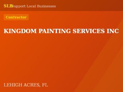 KINGDOM PAINTING SERVICES INC — Contractor in LEHIGH ACRES, FL