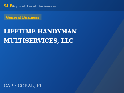 LIFETIME HANDYMAN MULTISERVICES, LLC — General Business in CAPE CORAL, FL