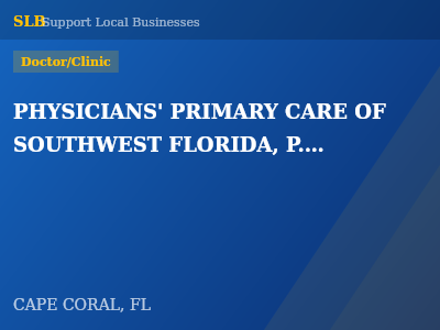 PHYSICIANS' PRIMARY CARE OF SOUTHWEST FLORIDA, P.L. — Doctor/Clinic in CAPE CORAL, FL