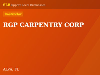 RGP CARPENTRY CORP — Contractor in ALVA, FL