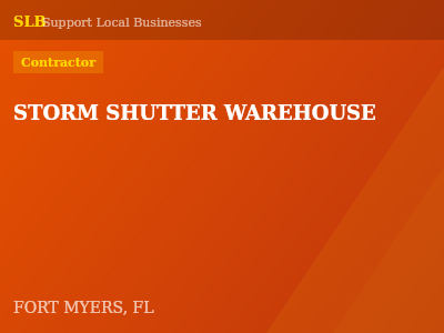 STORM SHUTTER WAREHOUSE — Contractor in FORT MYERS, FL