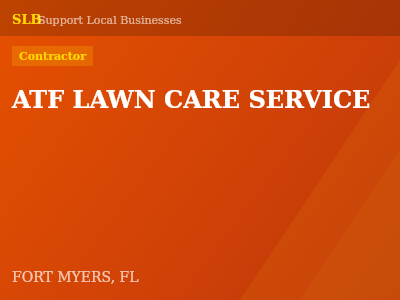 ATF LAWN CARE SERVICE — Contractor in FORT MYERS, FL