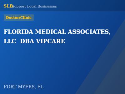FLORIDA MEDICAL ASSOCIATES, LLC  DBA VIPCARE — Doctor/Clinic in FORT MYERS, FL