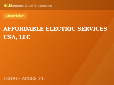 AFFORDABLE ELECTRIC SERVICES USA, LLC — Electrician in LEHIGH ACRES, FL