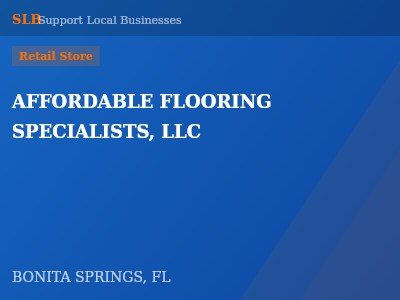 AFFORDABLE FLOORING SPECIALISTS, LLC — Retail Store in BONITA SPRINGS, FL