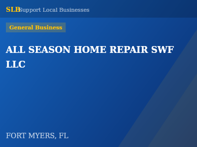 ALL SEASON HOME REPAIR SWF LLC — General Business in FORT MYERS, FL