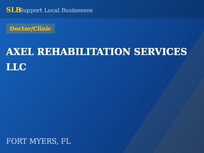 AXEL REHABILITATION SERVICES LLC — Doctor/Clinic in FORT MYERS, FL