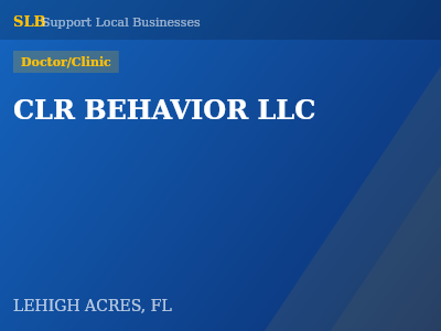 CLR BEHAVIOR LLC — Doctor/Clinic in LEHIGH ACRES, FL
