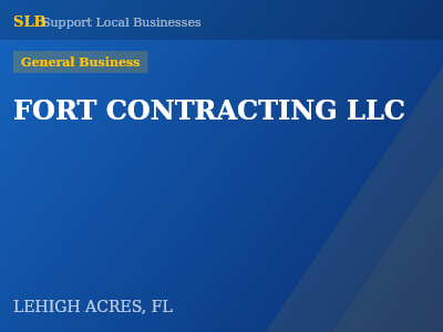 FORT CONTRACTING LLC — General Business in LEHIGH ACRES, FL