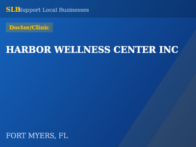 HARBOR WELLNESS CENTER INC — Doctor/Clinic in FORT MYERS, FL