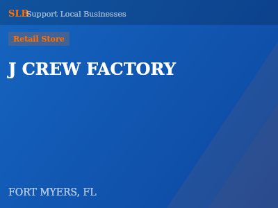 J CREW FACTORY — Retail Store in FORT MYERS, FL