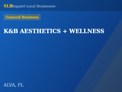 K&B AESTHETICS + WELLNESS — General Business in ALVA, FL