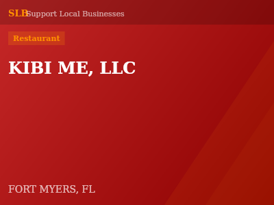 KIBI ME, LLC — Restaurant in FORT MYERS, FL
