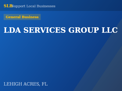 LDA SERVICES GROUP LLC — General Business in LEHIGH ACRES, FL