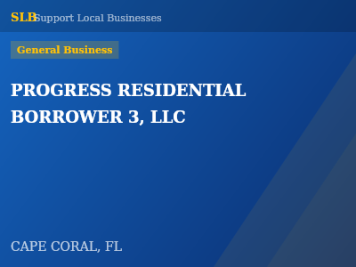 PROGRESS RESIDENTIAL BORROWER 3, LLC — General Business in CAPE CORAL, FL