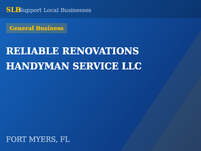 RELIABLE RENOVATIONS HANDYMAN SERVICE LLC — General Business in FORT MYERS, FL